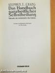 Das Handbuch ganzheitlicher Selbstheilung