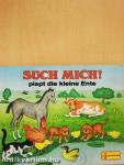 Such Mich! - Piept die kleine Ente