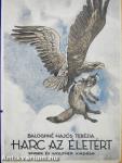 Harc az életért