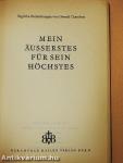 Mein Äusserstes für Sein Höchstes