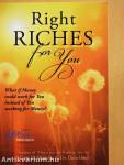 Right Riches for You