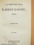 És Mihály harcolt... I-II.