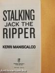 Stalking Jack The Ripper