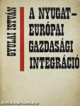 A nyugat-európai gazdasági integráció