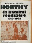 Horthy és hatalmi rendszere 1919-1922