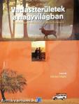 Vadászterületek a nagyvilágban