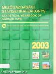 Mezőgazdasági Statisztikai Évkönyv 2003