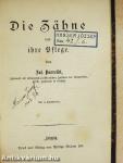 Die Zähne und ihre Pflege (gótbetűs)