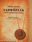 Vadrózsák I-III.