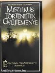 Misztikus történetek gyűjteménye