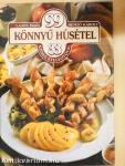 99 könnyű húsétel 33 színes ételfotóval