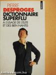 Dictionnaire Superflu