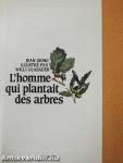 L'homme qui plantait des arbres