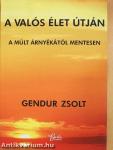 A valós élet útján