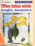 Tiffany hatású minták üvegre, kerámiára