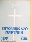 A Katolikus Szó naptára 1977. évre