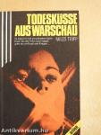 Todesküsse aus Warschau