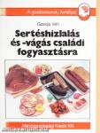 Sertéshizlalás és -vágás családi fogyasztásra