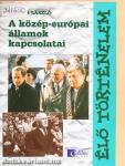 A közép-európai államok kapcsolatai