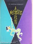 A neurózis és te