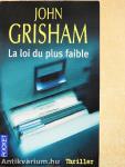 La loi du plus faible