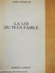 La loi du plus faible