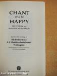 Chant and be Happy
