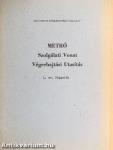 Metró Szolgálati Vonat Végrehajtási Utasítás