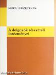 A dolgozók részvételi intézményei