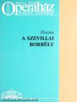 Rossini: A szevillai borbély