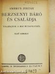 Berzsenyi báró és családja I./Deák Ferenc husvéti czikke és a kiegyezést védő beszéde/Hindenburg/Szemelvények Bonfiniból/Német balladák és románczok/Ovidius verseiből