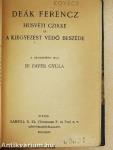 Berzsenyi báró és családja I./Deák Ferenc husvéti czikke és a kiegyezést védő beszéde/Hindenburg/Szemelvények Bonfiniból/Német balladák és románczok/Ovidius verseiből