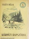 Kárpáti rapszódia I-II.