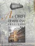 Az ORFI ötven éve