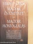 Magyar őstörténet/Magyar honfoglalás