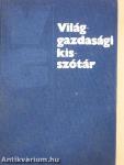 Világgazdasági kisszótár