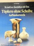 Töpfern ohne Scheibe
