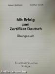 Mit Erfolg zum Zertifikat Deutsch - Übungsbuch