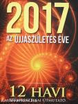 2017 - Az újjászületés éve - CD-vel