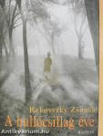 A hullócsillag éve (dedikált példány)