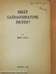 Mikép gazdagodhatunk ingyen? (dedikált példány)