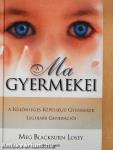 A Ma gyermekei