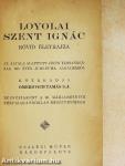 Loyolai Szent Ignác rövid életrajza
