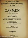 Tosca/Pillangó kisasszony/Bohém-élet/A bajazzók/Parasztbecsület/Tannhäuser és a Wartburgi dalnokverseny/Lohengrin/Carmen/Faust/Rigoletto/A tévedt nő/A troubadour/Hoffmann meséi/Sába királynője/Zsidónő/Mignon