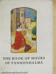 The Book of Hours of Pannonhalma I-II.