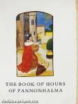 The Book of Hours of Pannonhalma I-II.