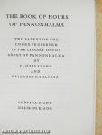 The Book of Hours of Pannonhalma I-II.