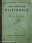Neues französisch-deutsches Gesprächsbuch zum Schul- und Privatgebrauch (gótbetűs)