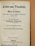 Die Leiter zum Paradiese oder: Worte des Lebens, wodurch eifrige Seelen zur christlichen Vollkommenheit geleitet werden (gótbetűs)