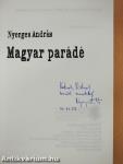 Magyar parádé (dedikált példány)